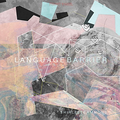 Shirlette Ammons/Language Barrier