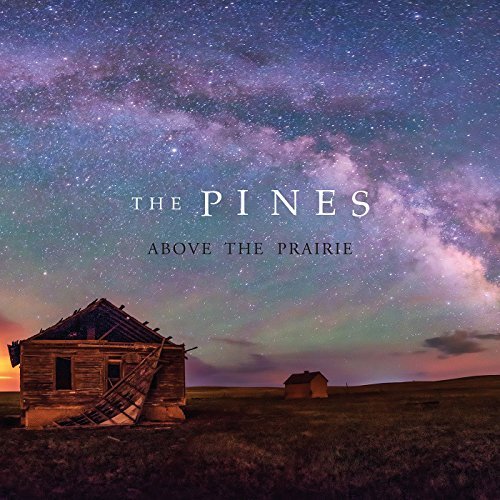 Pines/Above The Prairie