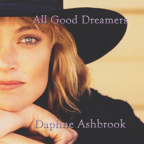 Daphne Ashbrook/All Good Dreamers