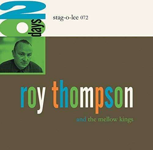 Roy Thompson & The Mellow Kings/20 Days