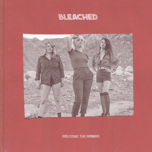 Bleached/Welcome The Worms