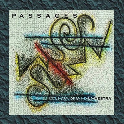 Aardvark Jazz Orchestra/Passages