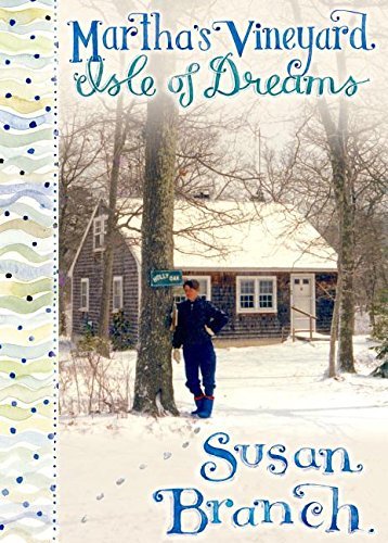 Susan Branch Martha's Vineyard Isle Of Dreams 