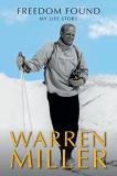 Warren Miller Freedom Found My Life Story 