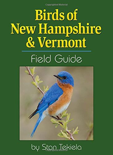 Stan Tekiela Birds Of New Hampshire & Vermont Field Guide 