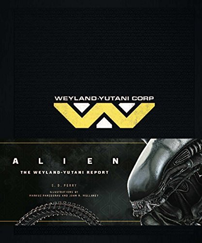 S. D. Perry/Alien@The Weyland-Yutani Report
