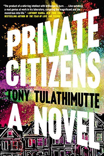 Tony Tulathimutte/Private Citizens