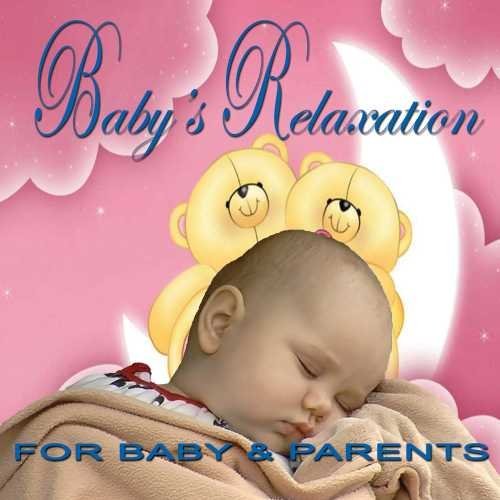 Baby's Relaxation/Baby's Relaxation