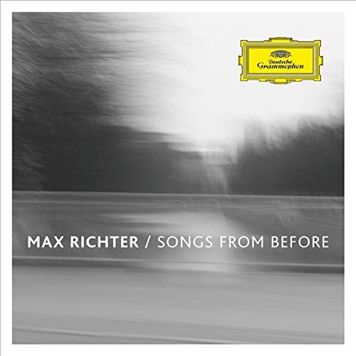 Max Richter/Songs From Before