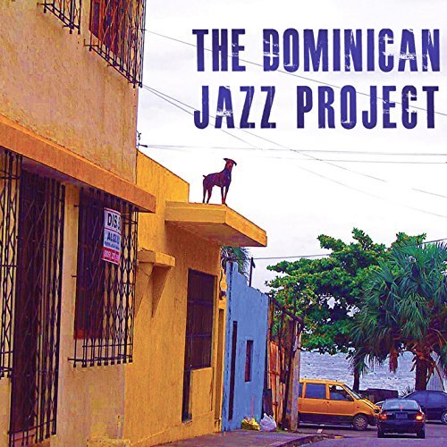Dominican Jazz Project/Dominican Jazz Project