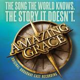 Amazing Grace Original Broadway Cast Recording 