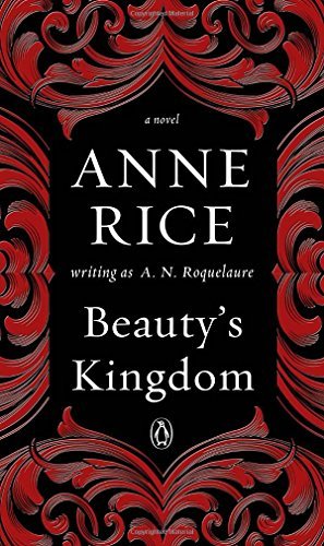 Anne Rice/Beauty's Kingdom