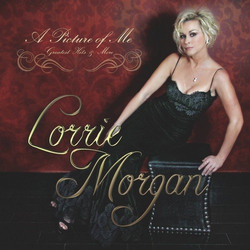 Lorrie Morgan Picture Of Me Greatest Hits 