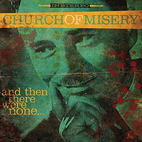 Album Art for & Then There Were None  (Og) by CHURCH OF MISERY