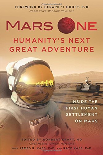 Norbert Kraft/Mars One@Humanity's Next Great Adventure: Inside the First