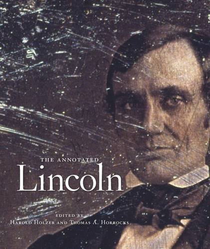Abraham Lincoln The Annotated Lincoln 