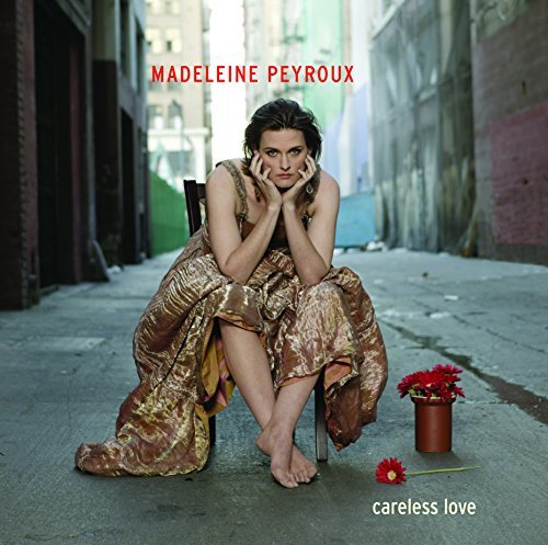 Madeleine Peyroux/Careless Love