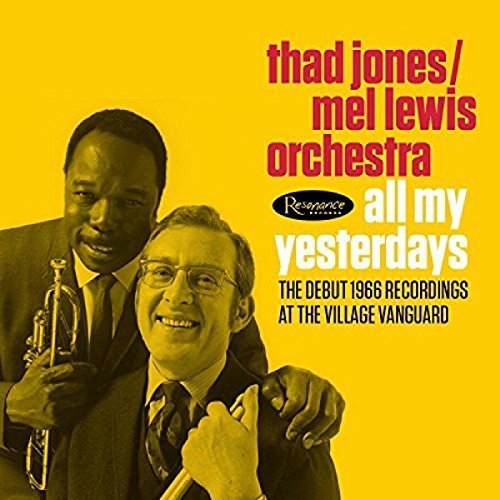 Thad Jones/Mel Lewis/All My Yesterdays