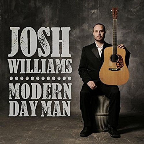 Josh Williams Modern Day Man 