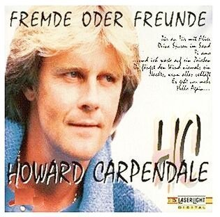 Howard Carpendale/Fremde Oder Freunde