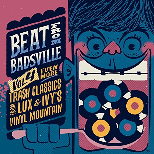 The Beat From Badsville/Volume 4: Even More Trash Classics from Lux & Ivy's Vinyl Mountain