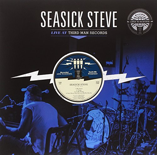 Seasick Steve/Live At Third Man Records 10-2