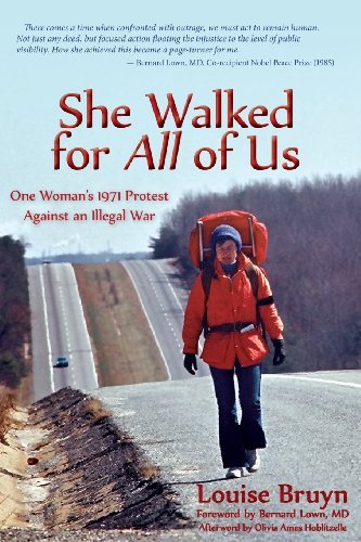 Louise Bruyn/She Walked for All of Us, One Woman's 1971 Protest