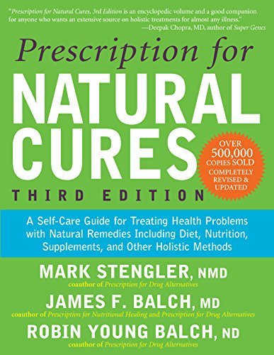 James F. Balch/Prescription for Natural Cures (Third Edition)@ A Self-Care Guide for Treating Health Problems wi@0003 EDITION;