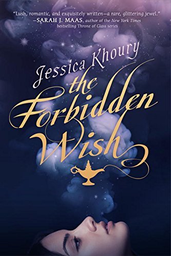 Jessica Khoury/The Forbidden Wish