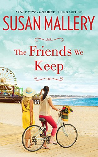 Susan Mallery The Friends We Keep 