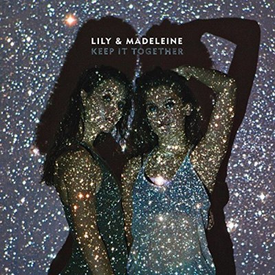 Lily & Madeleine/Keep It Together@150 Gram vinyl, Includes Download Card