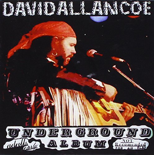 David Allan Coe/Underground Album