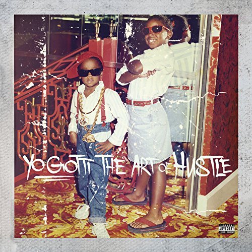 Yo Gotti/Art Of Hustle@Explicit