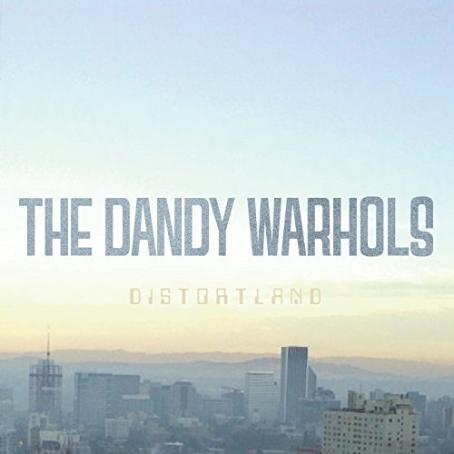 Dandy Warhols/Distortland