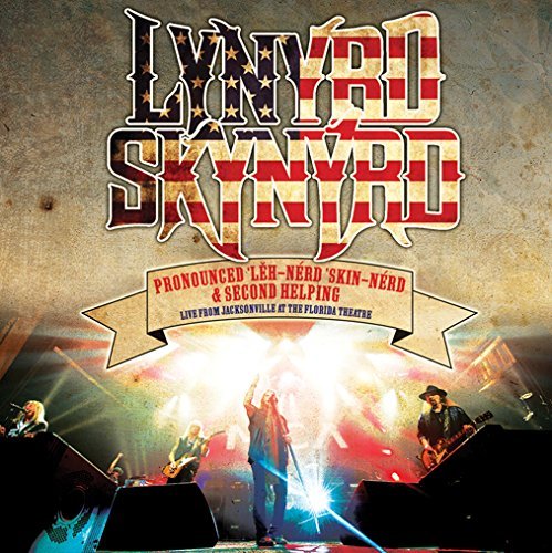Lynyrd Skynyrd Pronounced Leh Nerd Skin Nerd & Second Helping Live From The Lorida Theater 2cd 