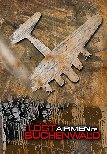Lost Airmen Of Buchenwald/Lost Airmen Of Buchenwald