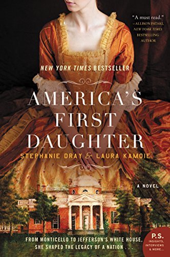 Stephanie Dray/America's First Daughter