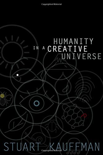 Stuart A. Kauffman/Humanity in a Creative Universe