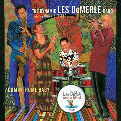 Les Dynamic Demerle Band/Comin' Home Baby