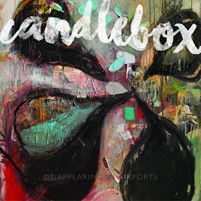 Candlebox/Disappearing In Airports