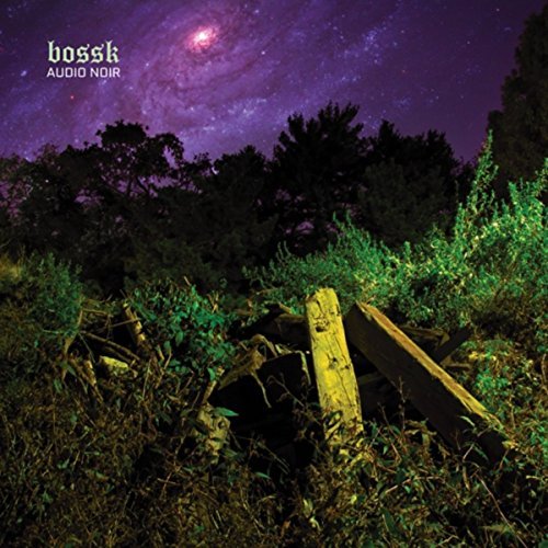 Bossk/Audio Noir