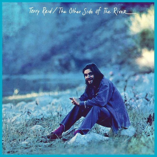 Terry Reid/The Other Side Of The River