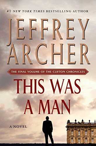 Jeffrey Archer/This Was a Man