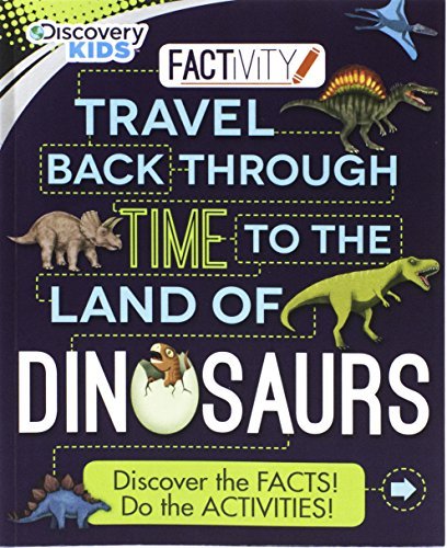 Ltd. (COR) Parragon Books/Travel Back Through Time to the Land of Dinosaurs