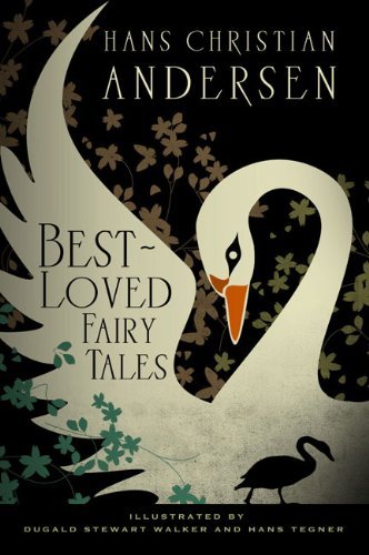 Hans Christian Andersen/Best Loved Fairy Tales@Hans Christian Andersen: Best Loved Fairy Tales (F