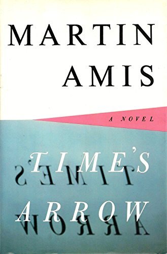 Martin Amis/Time's Arrow