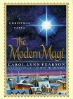 Carol Lynn Pearson/The Modern Magi@A Christmas Fable