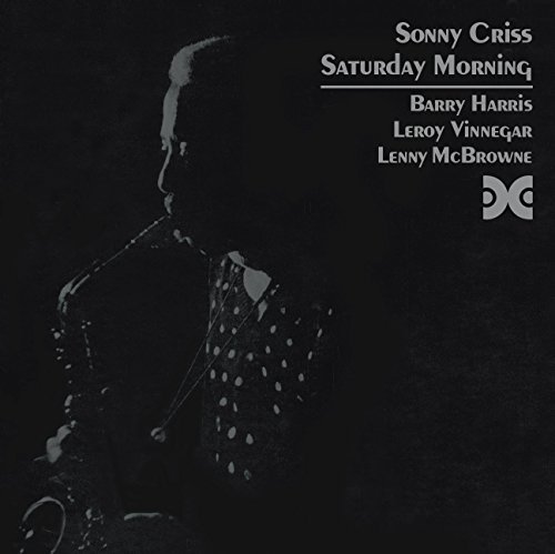 Sonny Criss/Saturday Morning