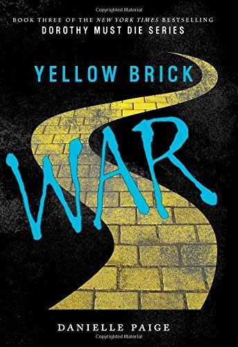 Danielle Paige/Yellow Brick War