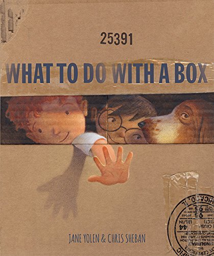 Jane Yolen What To Do With A Box 